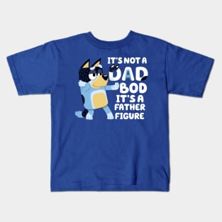 It's Not A Dad Bod Kids T-Shirt